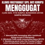 Dugaan Dalang Korupsi Mempawah Disorot, Aliansi Masyarakat Sipil Desak KPK Segera Tangkap